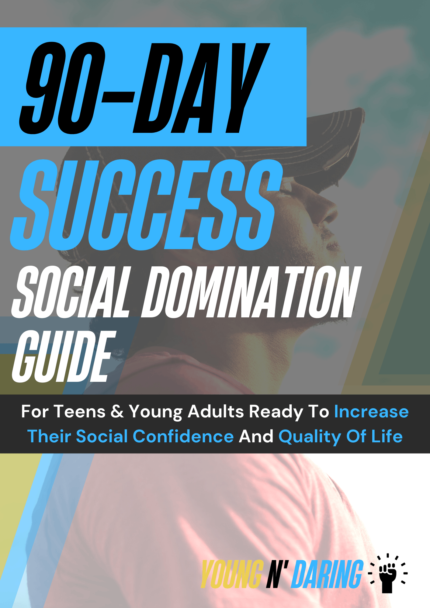 The Social Anxiety to Social Domination In 90 Days Guide